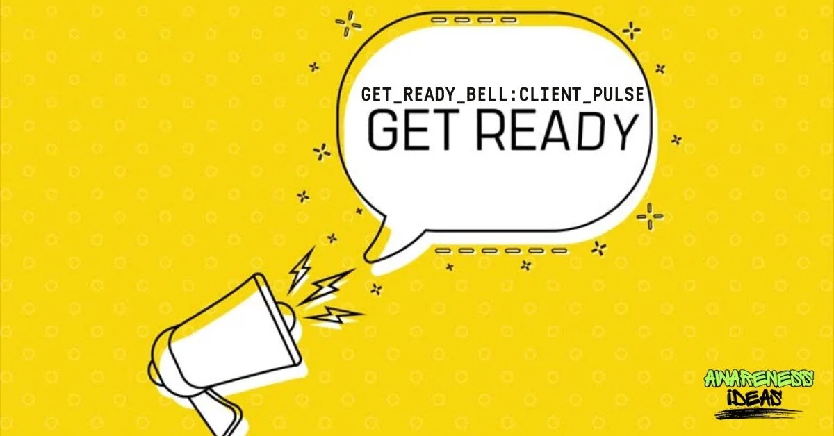 get_ready_bell:client_pulse
