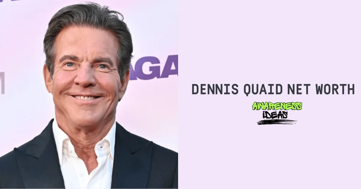 dennis quaid net worth