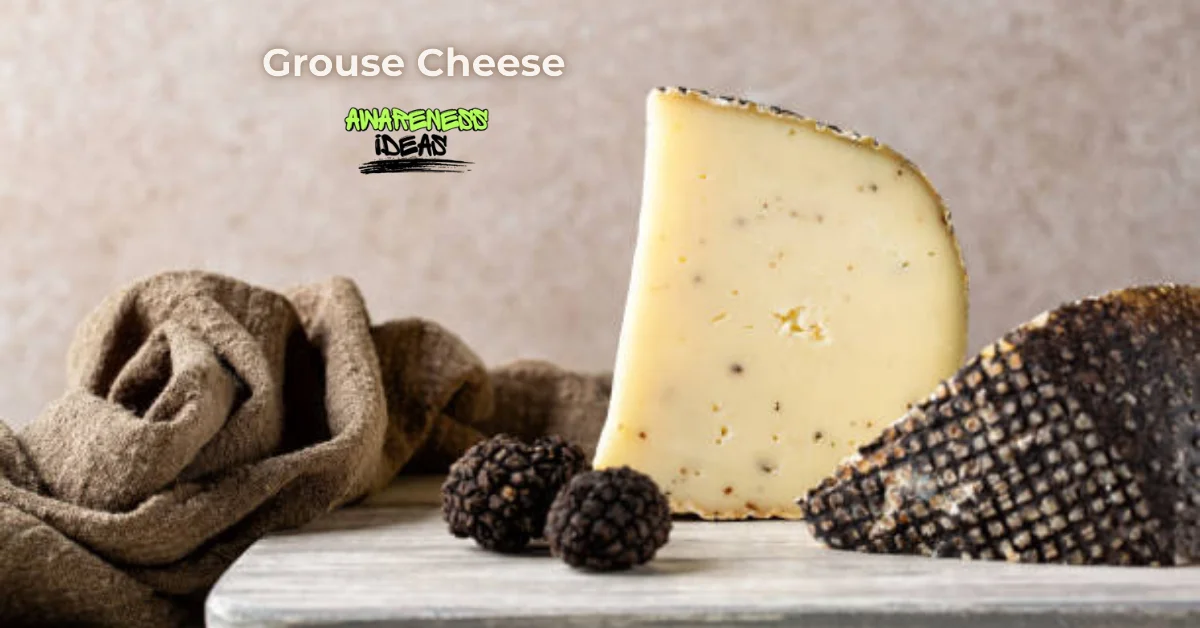 Grouse Cheese