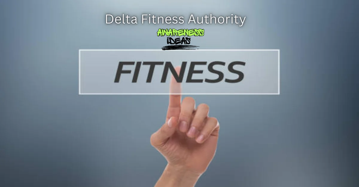 delta fitness authority