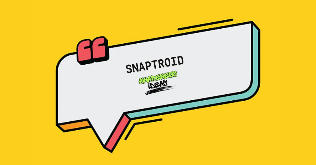 snaptroid