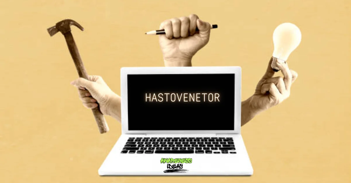 hastovenetor