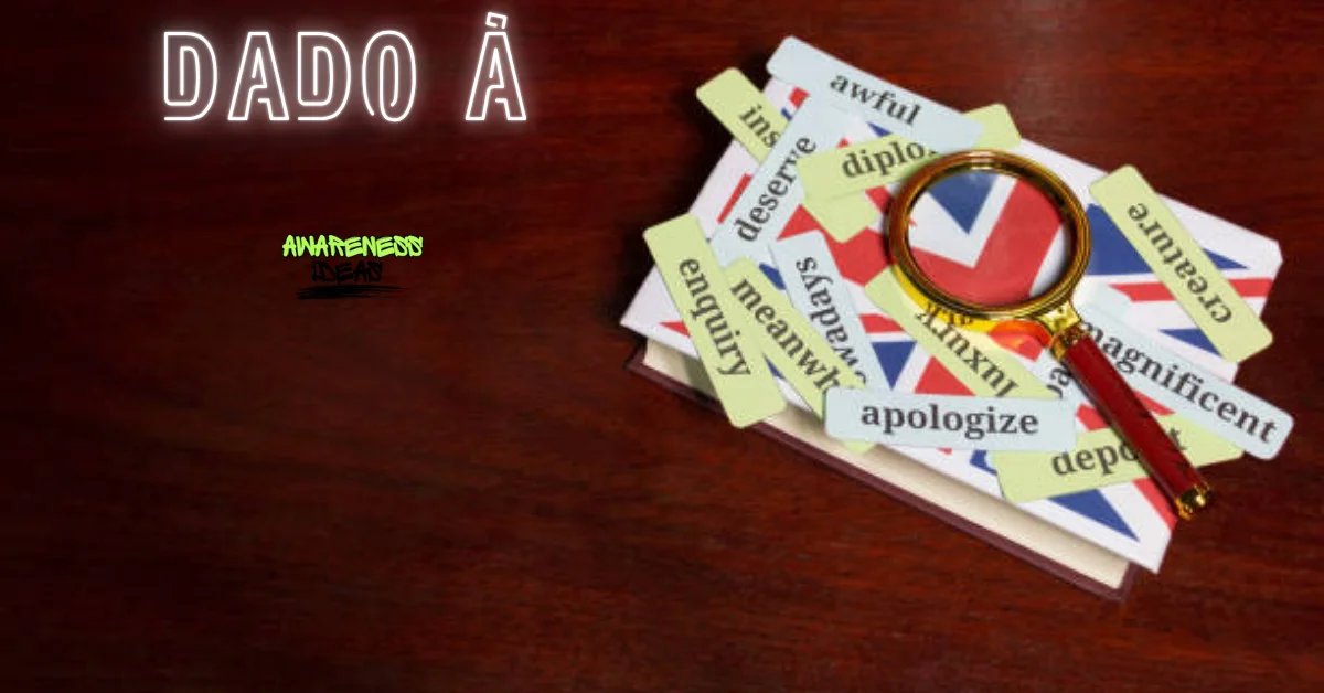 dado à